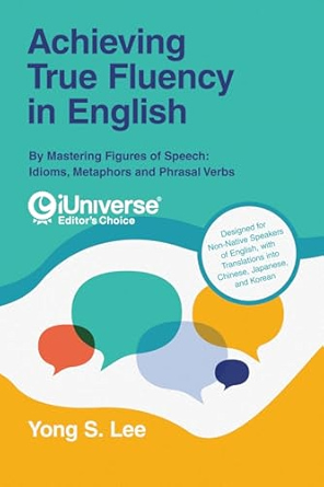 ACHIEVING TRUE FLUENCY IN ENGLISH