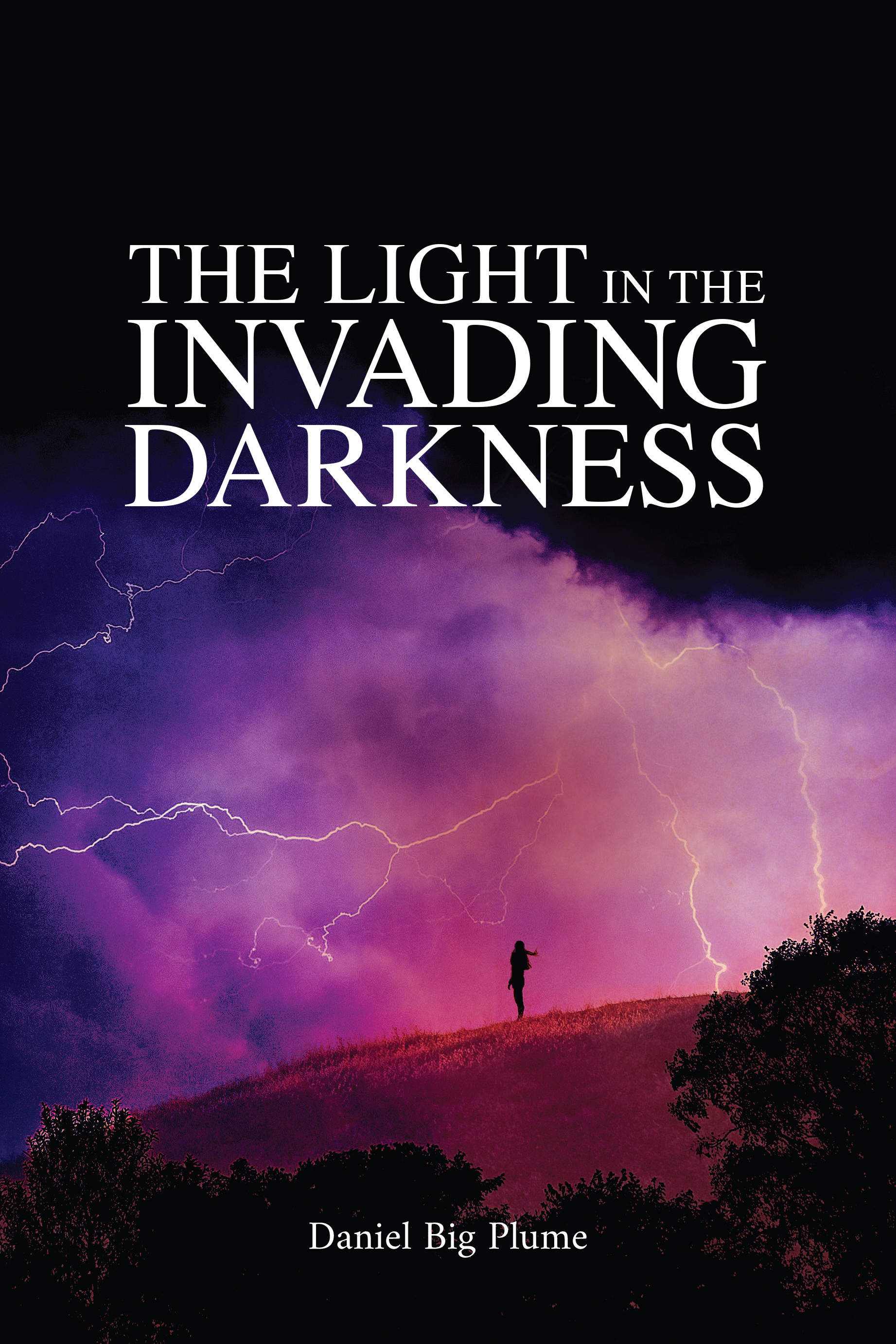 THE LIGHT IN THE INVADING DARKNESS