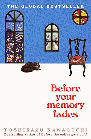 BEFORE YOUR MEMORY FADES
