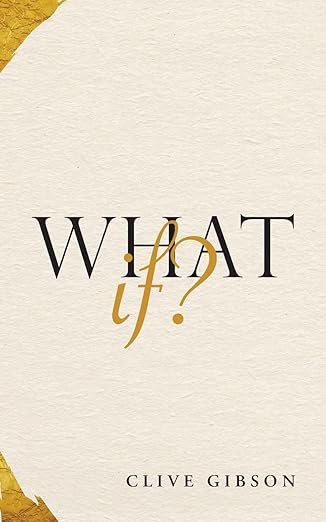 WHAT IF?