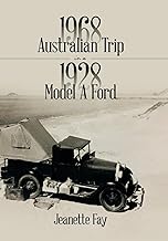1968 AUSTRALIAN TRIP IN A 1928 MODEL A FORD