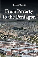 FROM POVERTY TO THE PENTAGON
