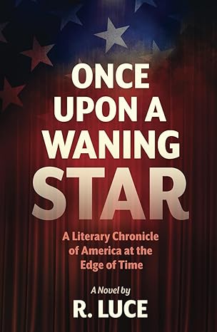 ONCE UPON A WANING STAR