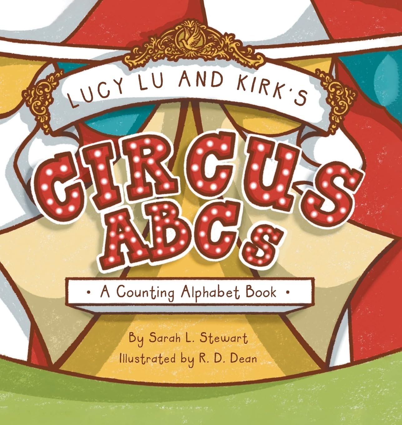 LUCY LU AND KIRK'S CIRCUS ABCS