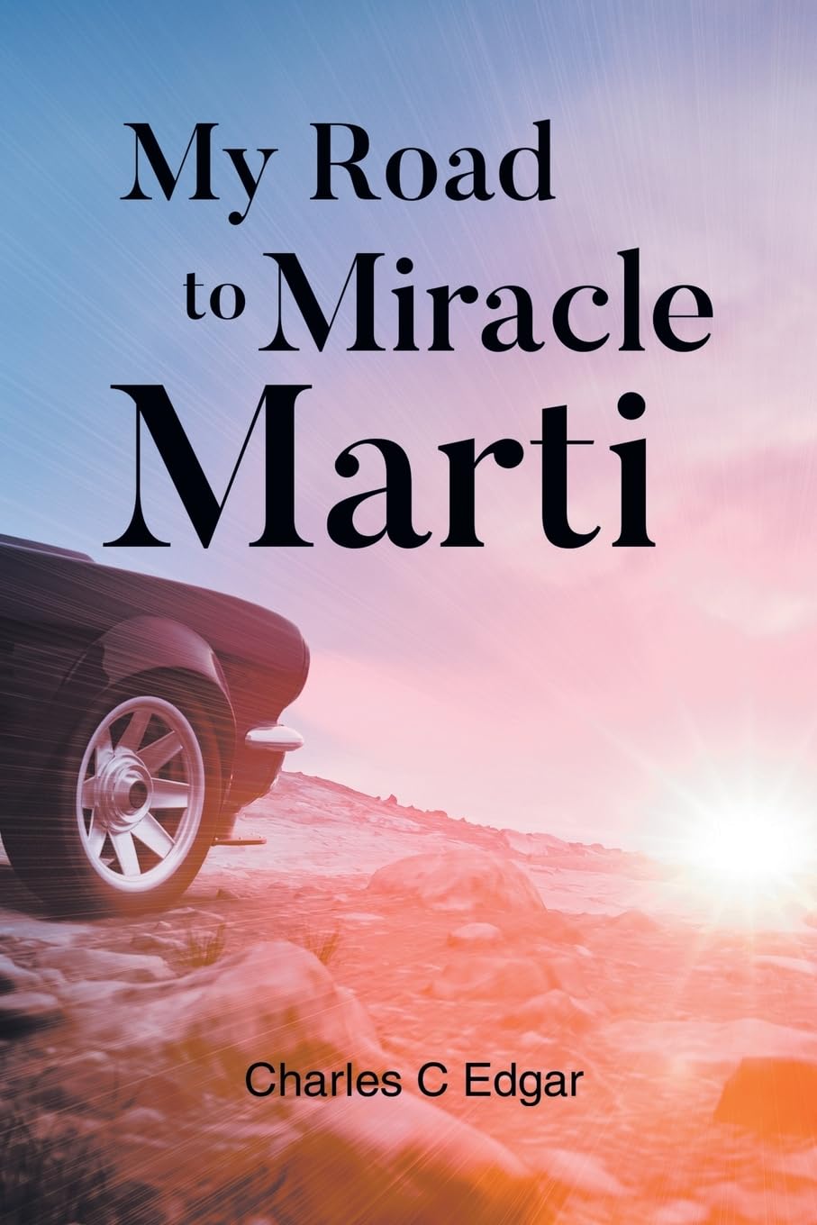 MY ROAD TO MIRACLE MARTI