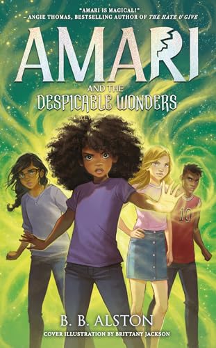 AMARI AND THE NIGHT BROTHERS -- AMARI AND THE DESPICABLE WONDERS