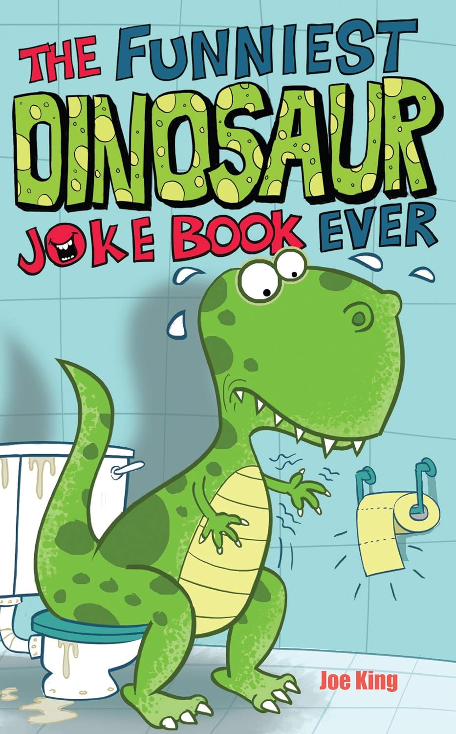 FUNNIEST DINOSAUR JOKE BOOK EVER!