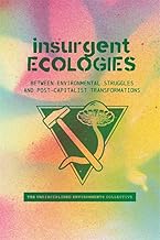 INSURGENT ECOLOGIES