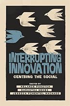 INTERRUPTING INNOVATION