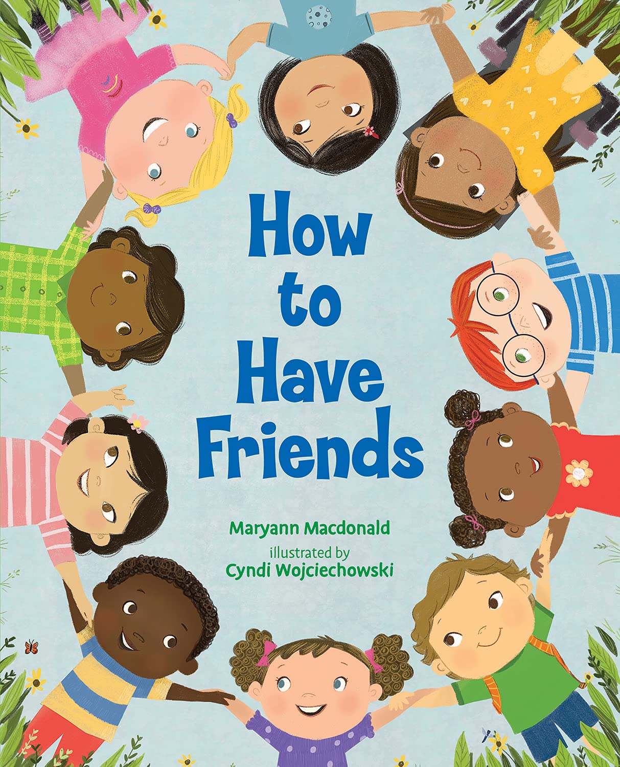 HOW TO HAVE FRIENDS