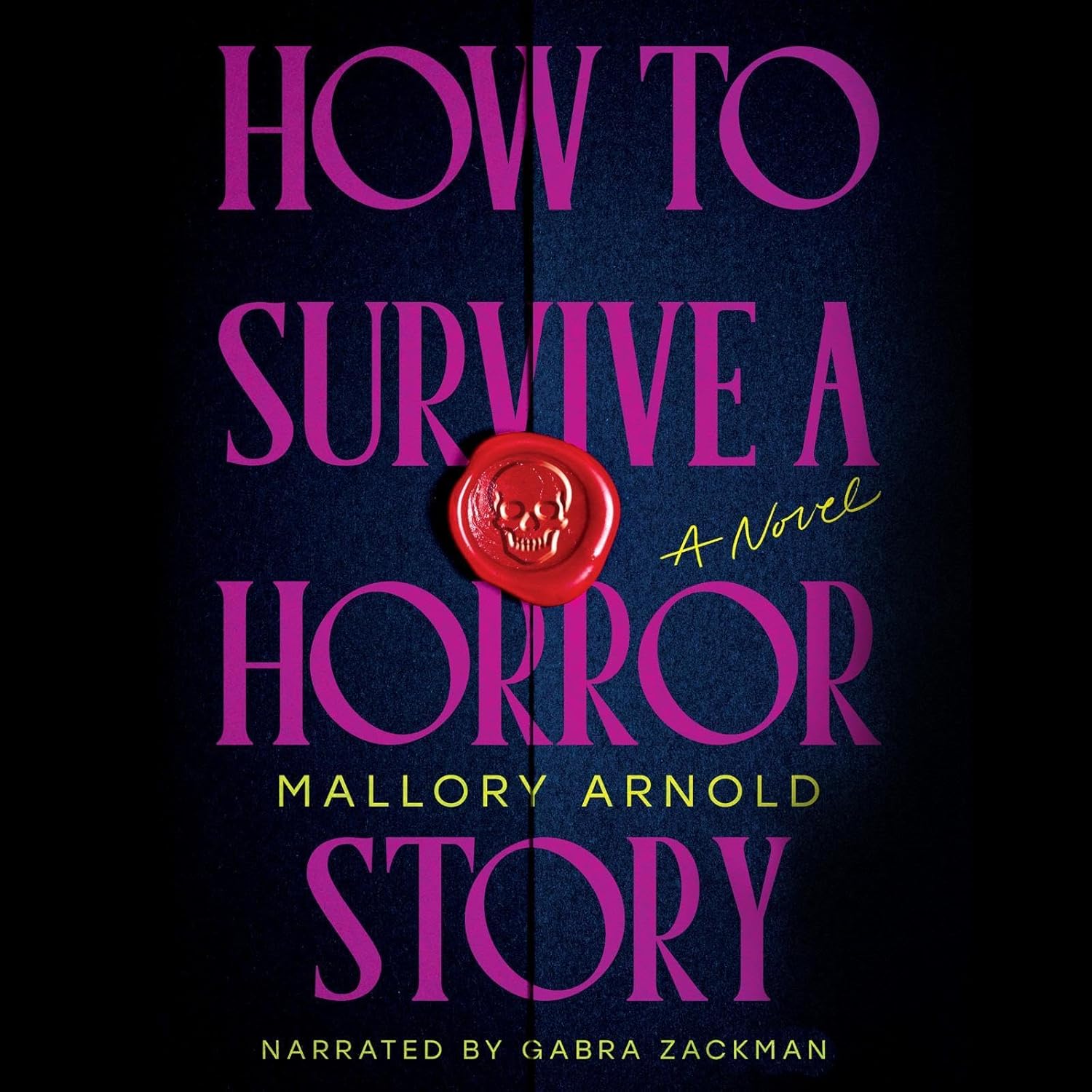 HOW TO SURVIVE A HORROR STORY (DELUXE EDITION)