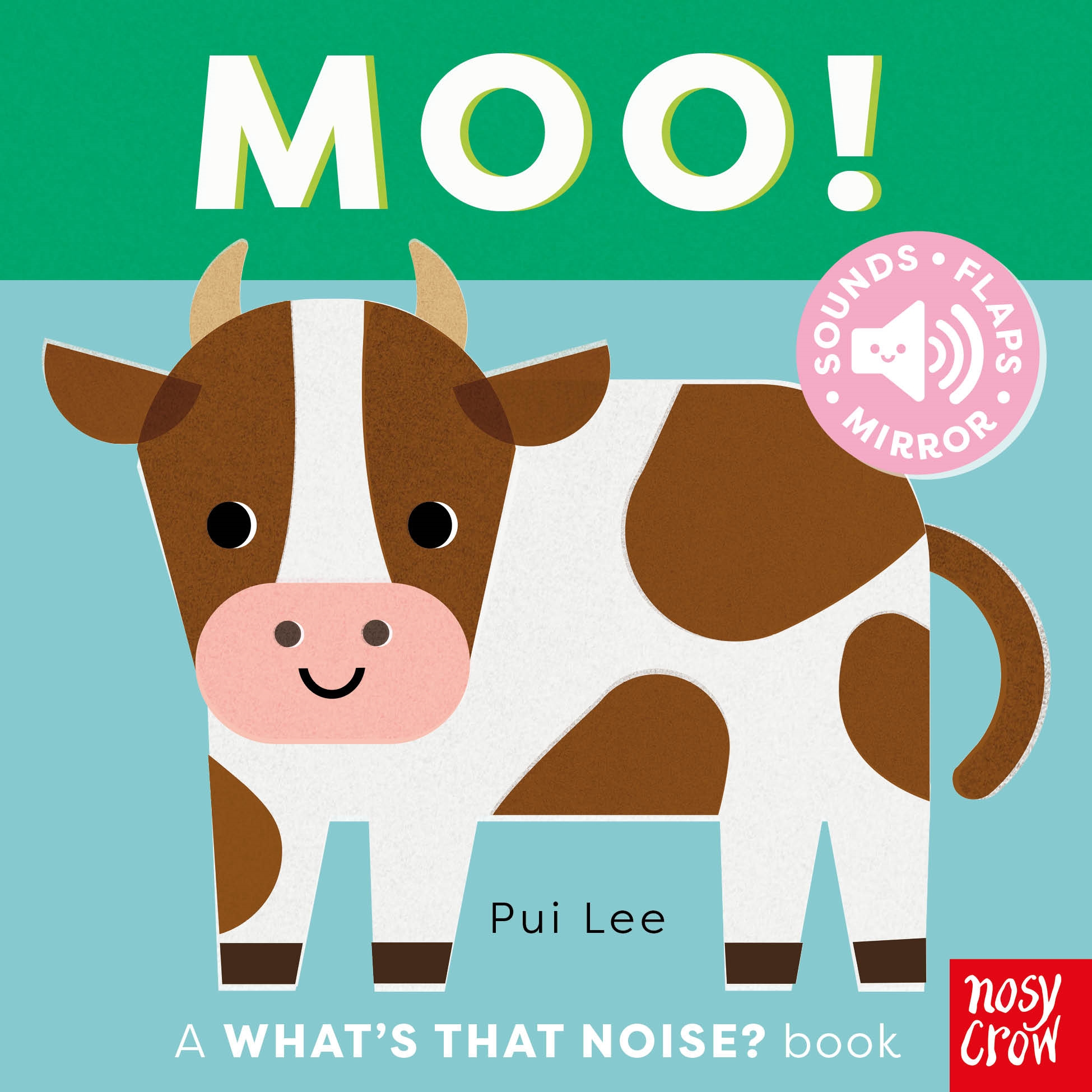 WHAT'S THAT NOISE? MOO!