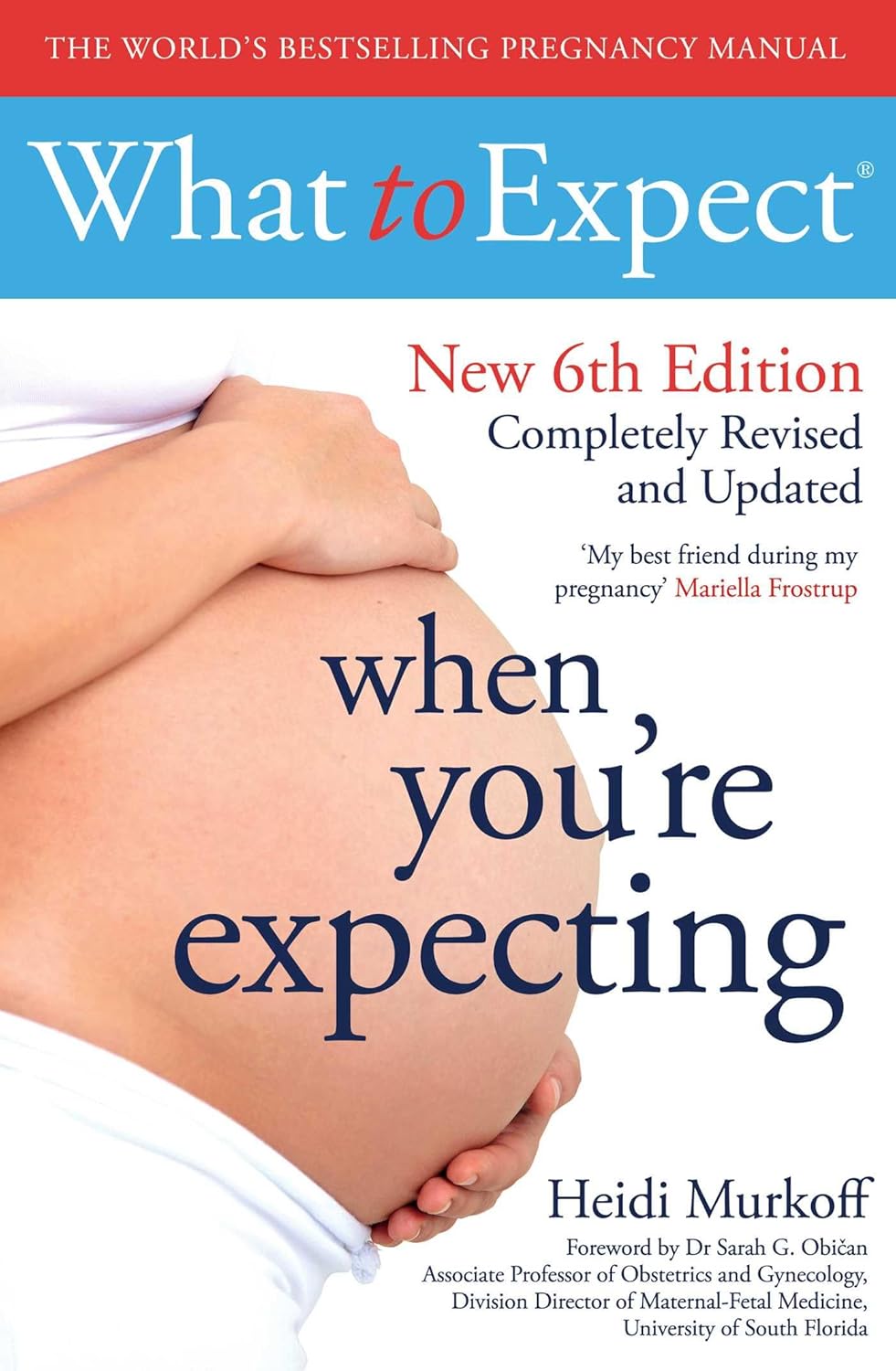 WHAT TO EXPECT WHEN YOU'RE EXPECTING