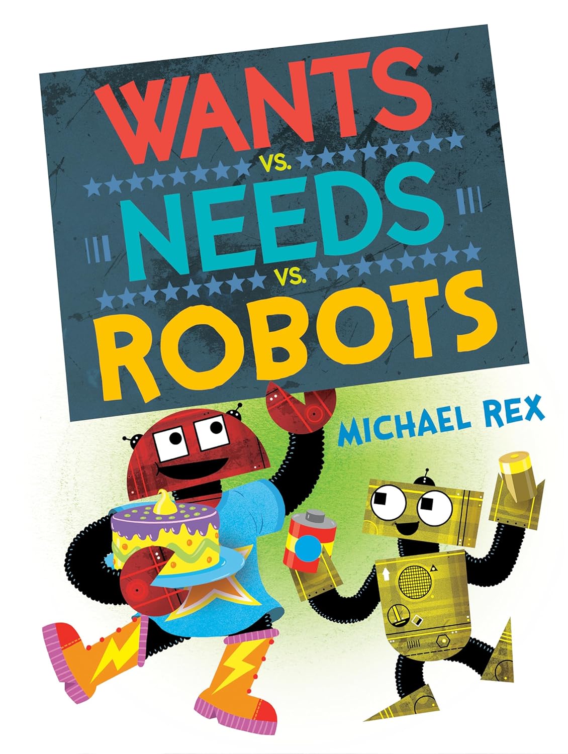 WANTS VS. NEEDS VS. ROBOTS