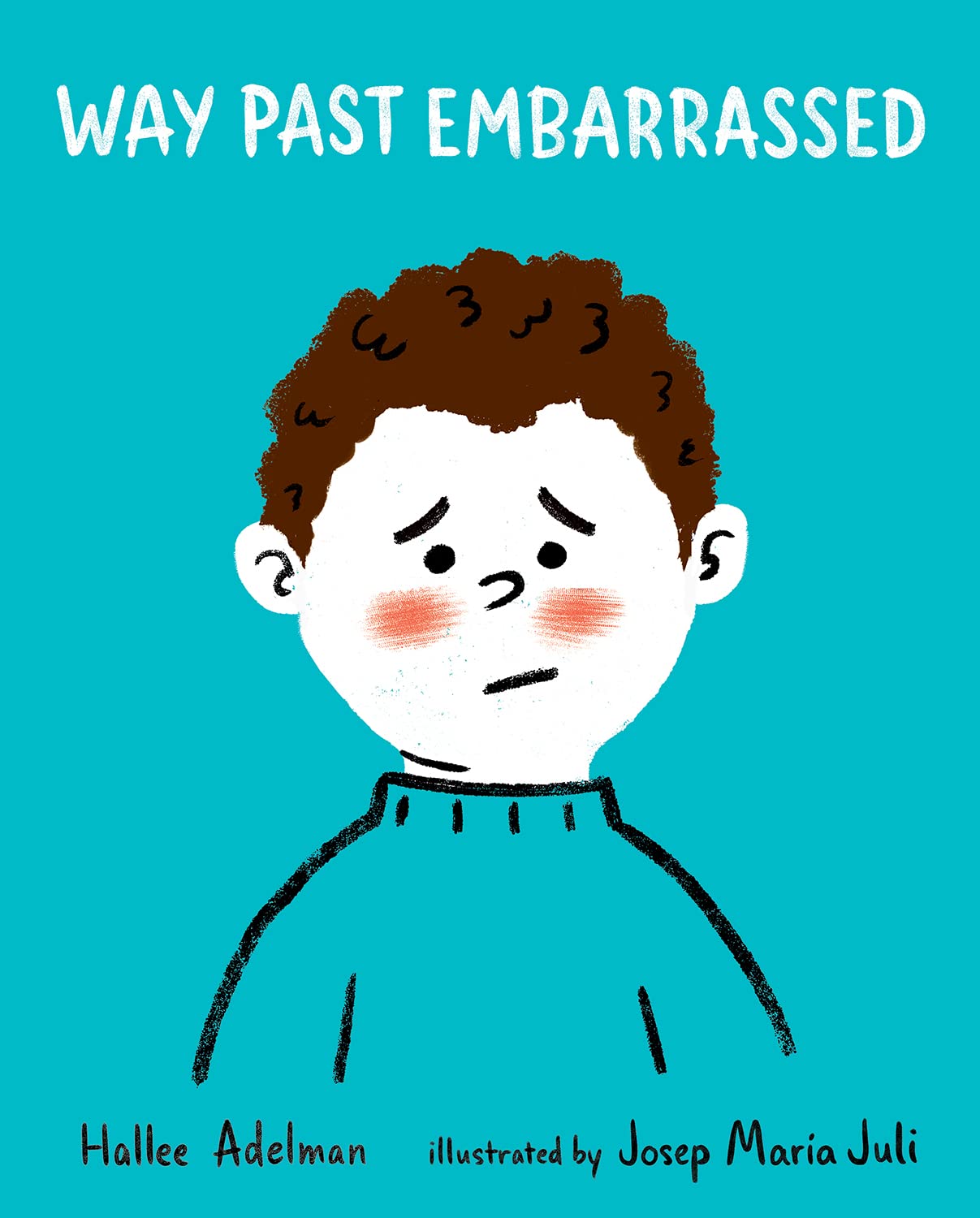 WAY PAST EMBARRASSED