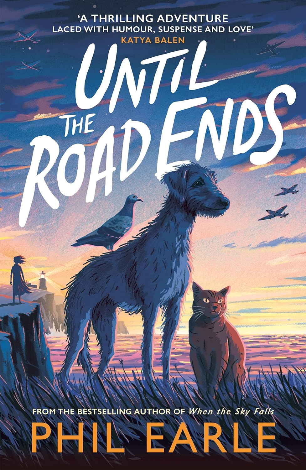 UNTIL THE ROAD ENDS