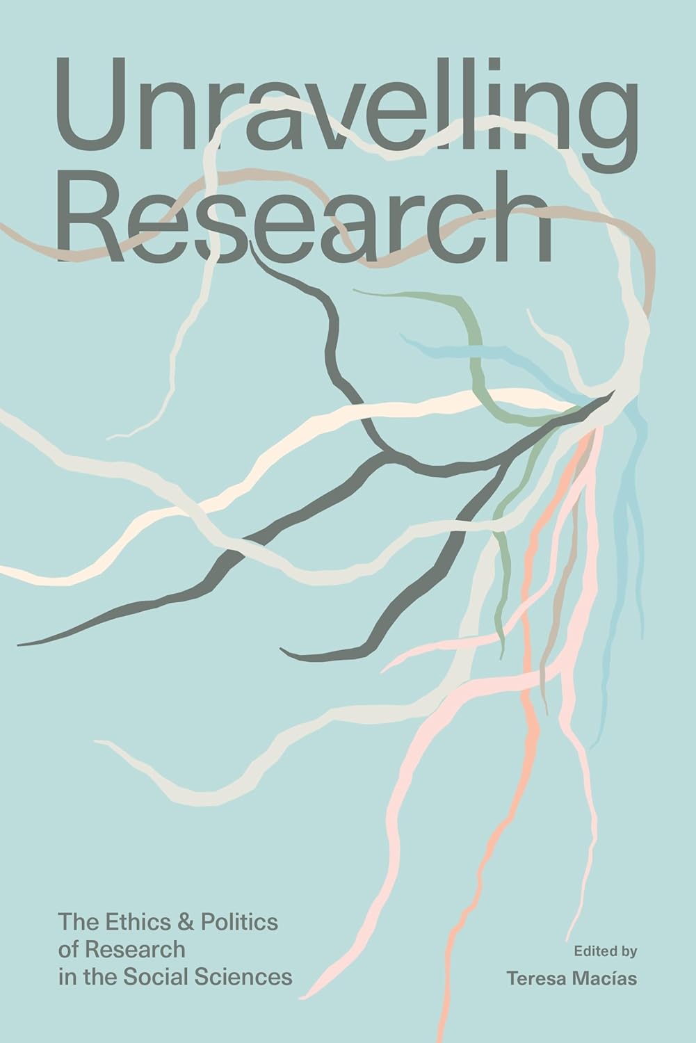 UNRAVELLING RESEARCH