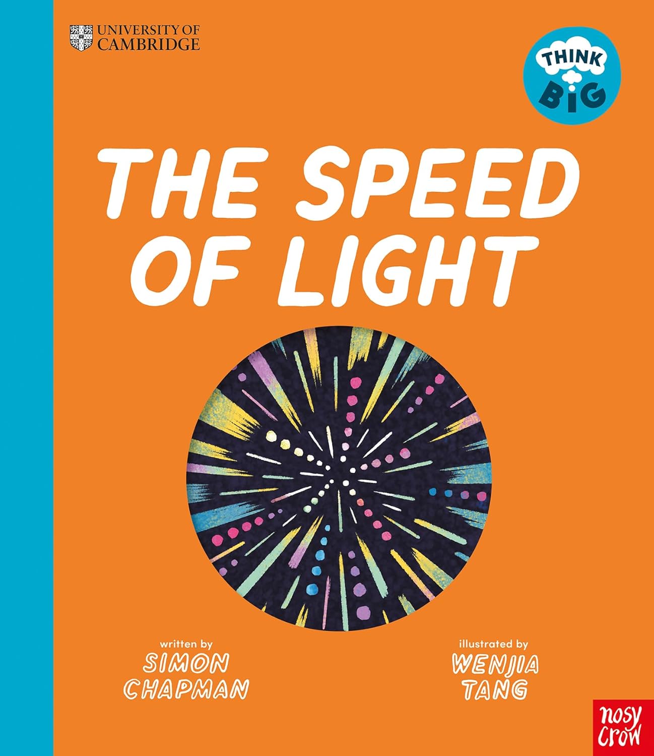 UNIVERSITY OF CAMBRIDGE: THINK BIG! THE SPEED OF LIGHT