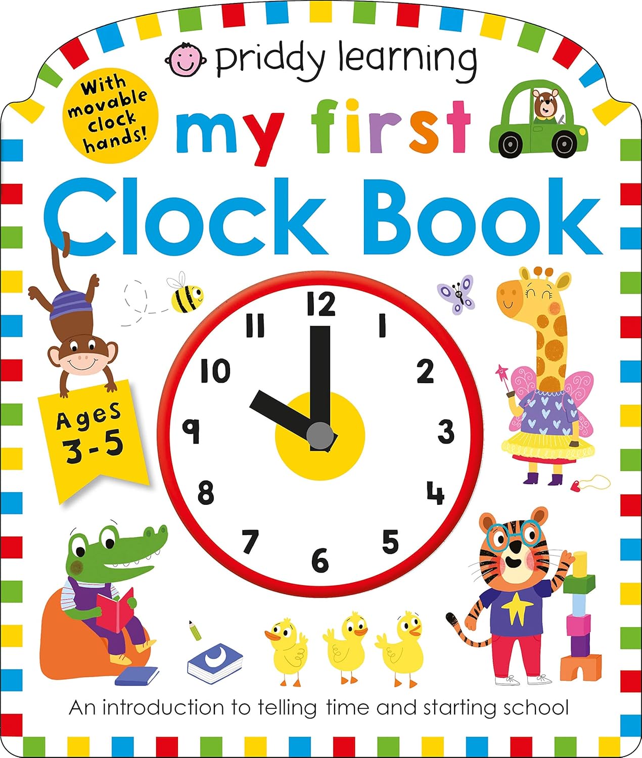 PRIDDY LEARNING: MY FIRST CLOCK BOOK
