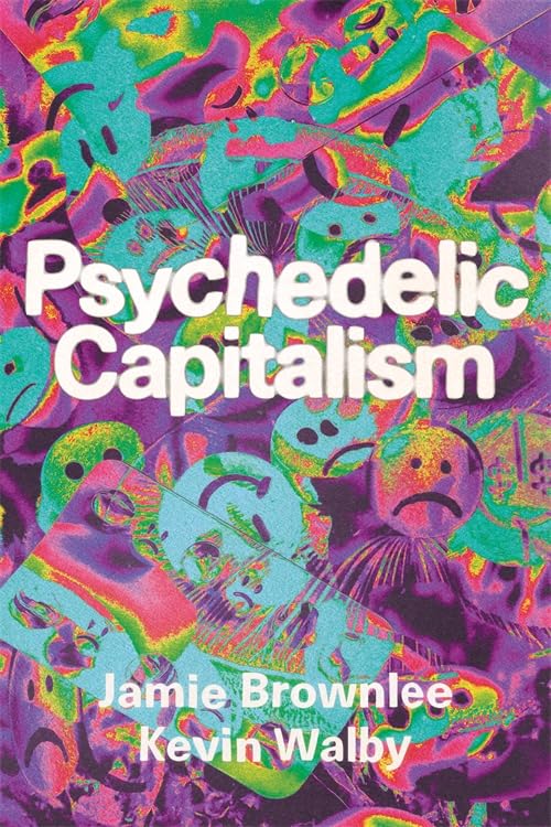 PSYCHEDELIC CAPITALISM