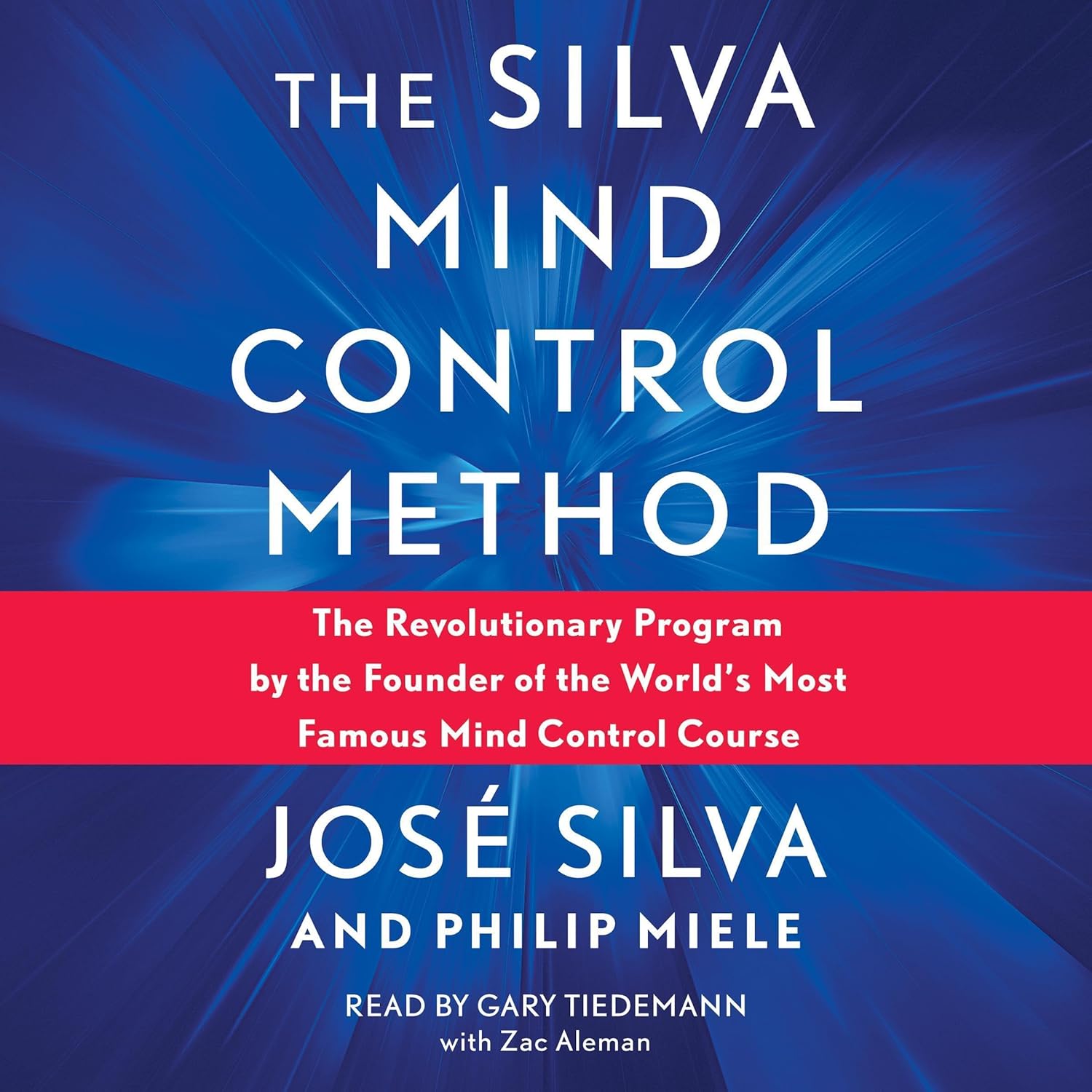 SILVA MIND CONTROL METHOD