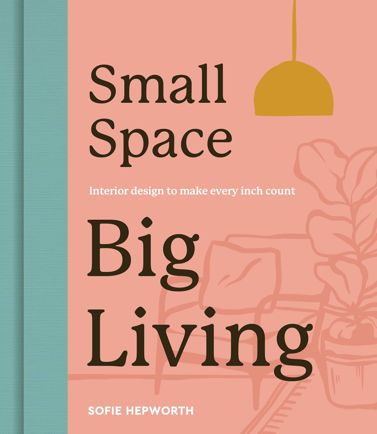 SMALL SPACE, BIG LIVING