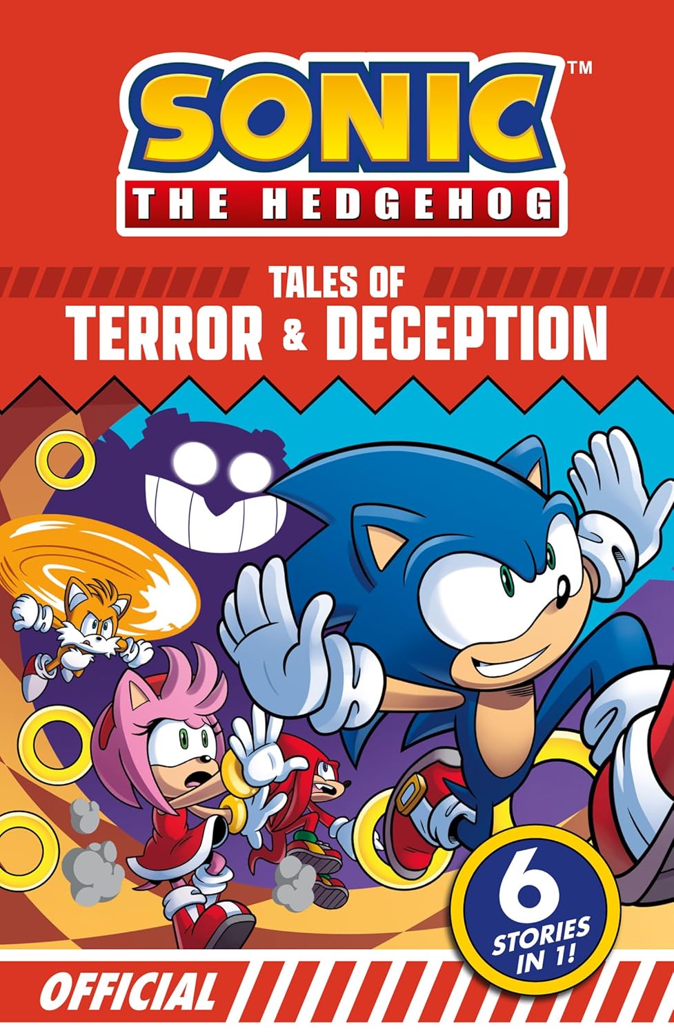 SONIC THE HEDGEHOG TALES OF TERROR AND DECEPTION: 6 ACTION-PACKED STORIES IN 1