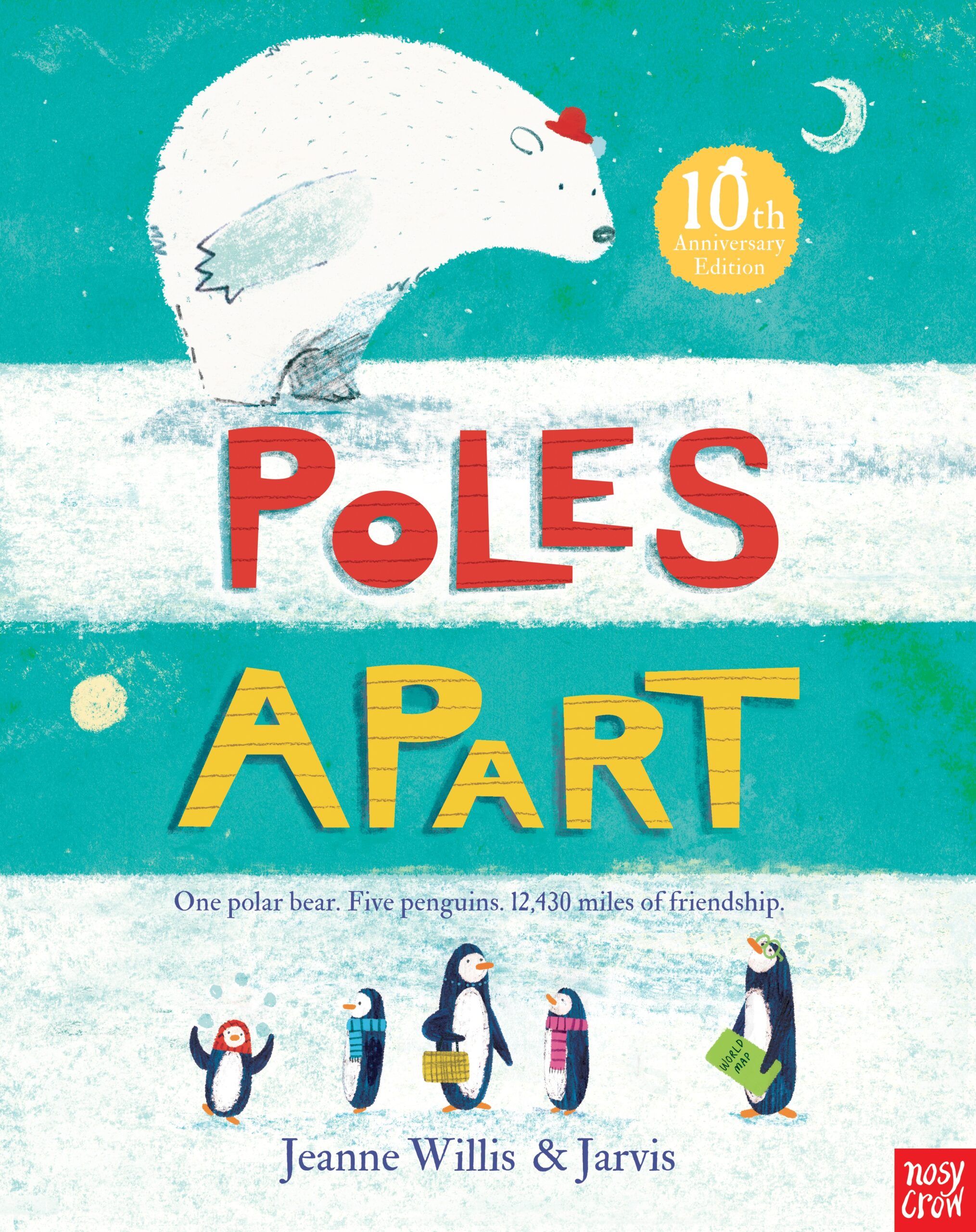 POLES APART: 10TH ANNIVERSARY EDITION