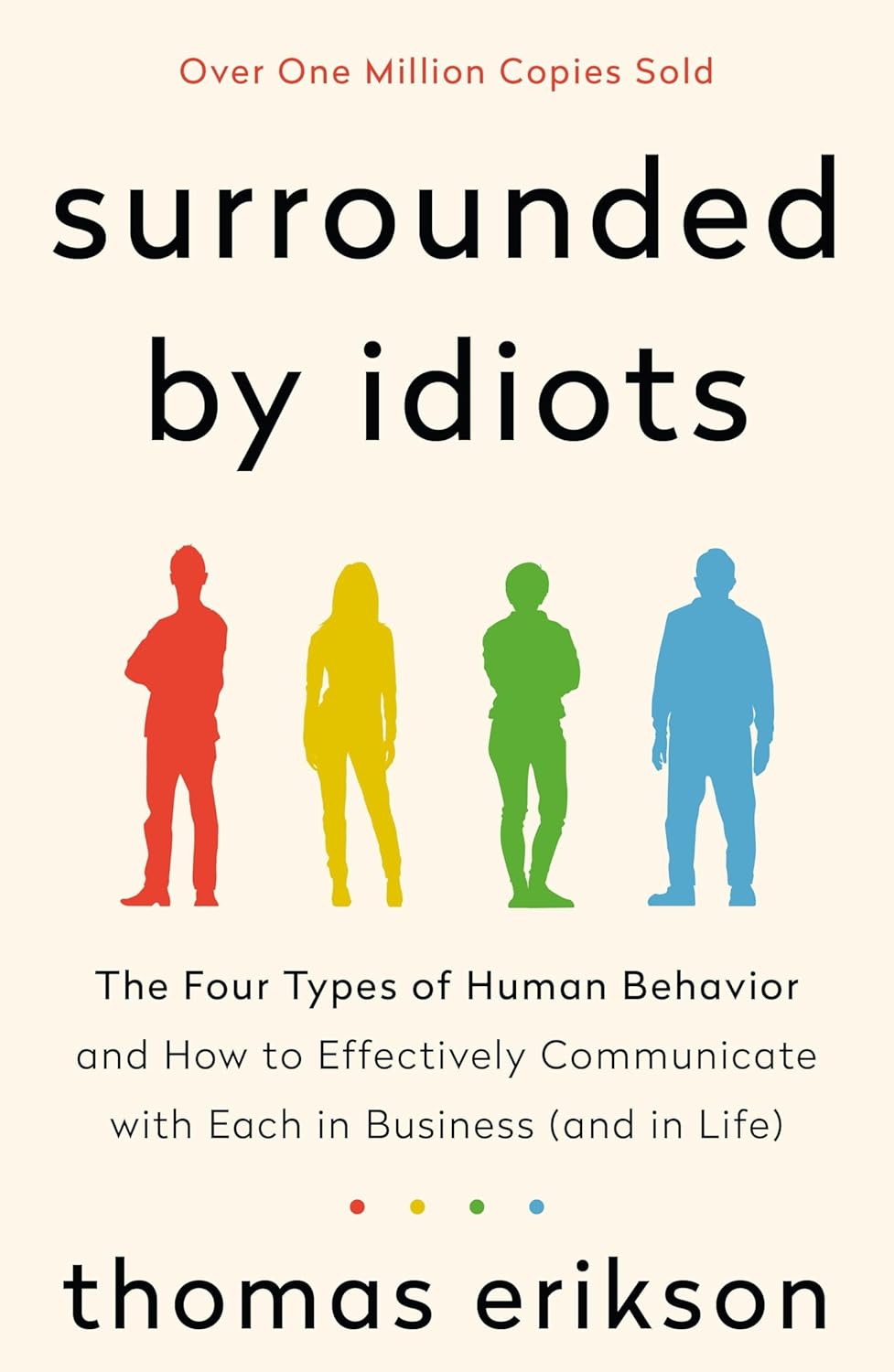 SURROUNDED BY IDIOTS