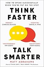 THINK FASTER, TALK SMARTER