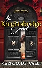 THE KNIGHTSBRIDGE CROWD