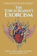 THE TORCH BEARER'S EXORCISM