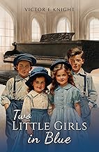 TWO LITTLE GIRLS IN BLUE