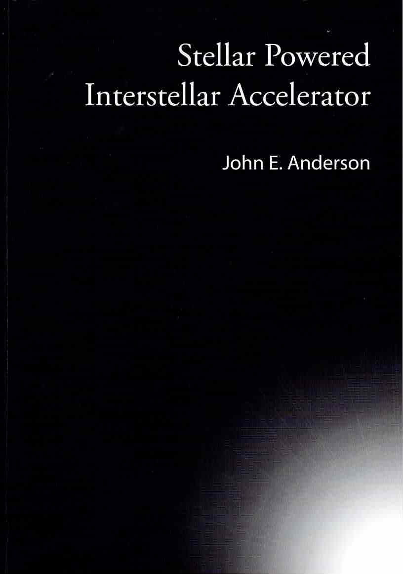 STELLAR POWERED INTERSTELLAR ACCELERATOR
