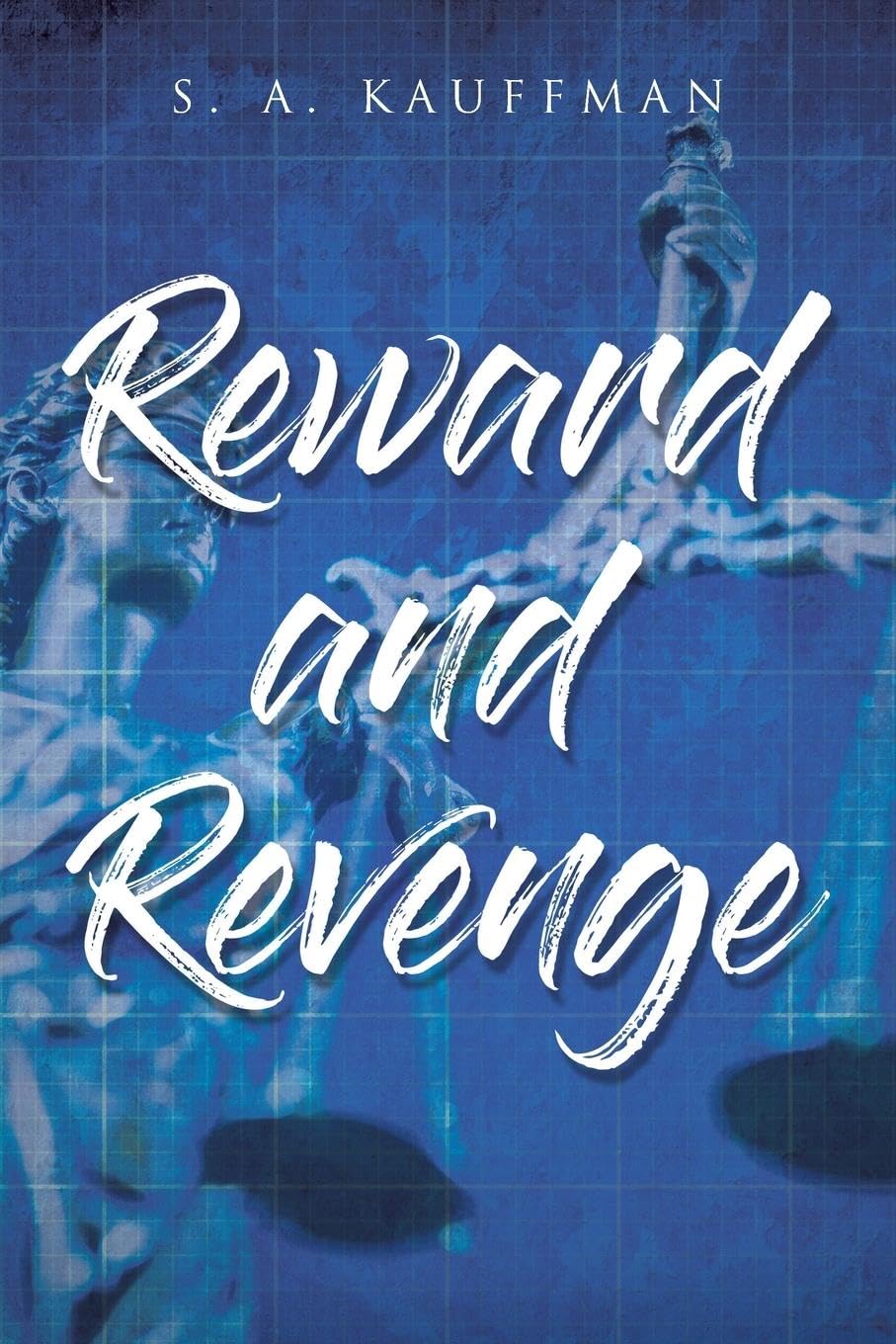 REWARD AND REVENGE