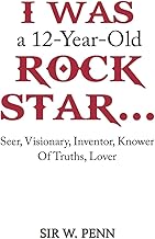 I WAS A 12-YEAR-OLD ROCK STAR