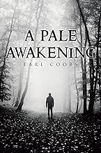 A PALE AWAKENING