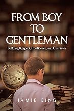 FROM BOY TO GENTLEMAN