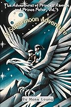 A SUPERMOON ADVENTURE