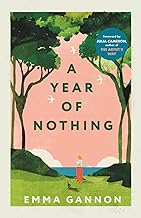 A YEAR OF NOTHING