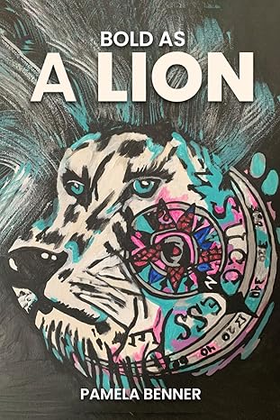 BOLD AS A LION