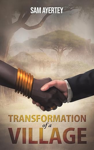 TRANSFORMATION OF A VILLAGE