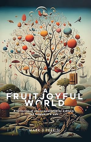 A FRUITJOYFUL WORLD