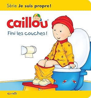 CAILOU: FINI LES COUCHES!