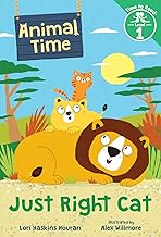 JUST RIGHT CAT (ANIMAL TIME: TIME TO READ, LEVEL 1)