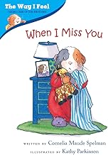 WHEN I MISS YOU