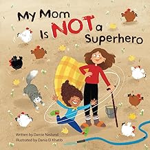 MYMOM IS NOT A SUPERHERO
