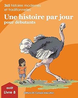 UNE HISTOIRE PAR JOUR POUR D?BUTANTS