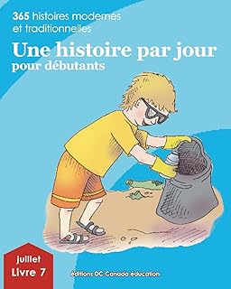 UNE HISTOIRE PAR JOUR POUR D?BUTANTS