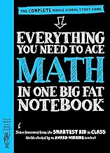 EVERYTHING YOU NEED TO ACE MATH IN ONE BIG FAT NOTEBOOK